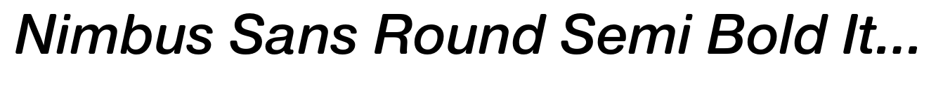 Nimbus Sans Round Semi Bold Italic image